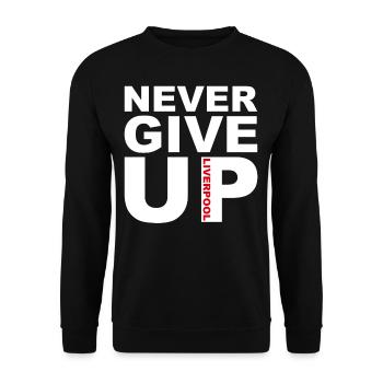 Never Give Up Liverpool - Football, Ballsport, Ball - Sweat-shirt Unisexe - noir - Devant - Alina (178cm) & Michal (187cm)