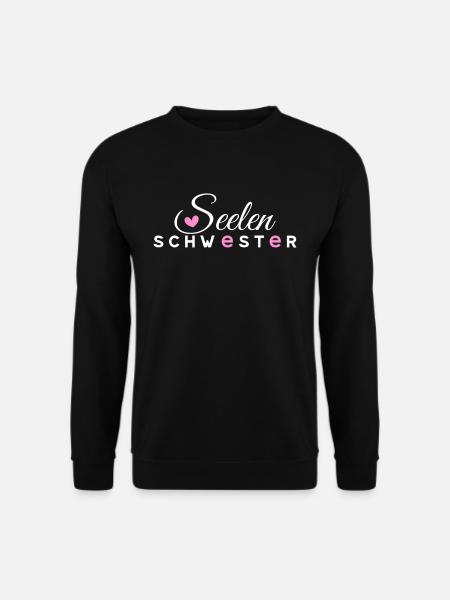 Seelenschwester beste Freundin Geschenk - Unisex Pullover - Schwarz