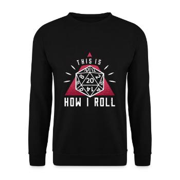 This is How I Roll - Unisex Pullover - Schwarz - Vorne - Alina (178cm) & Michal (187cm)