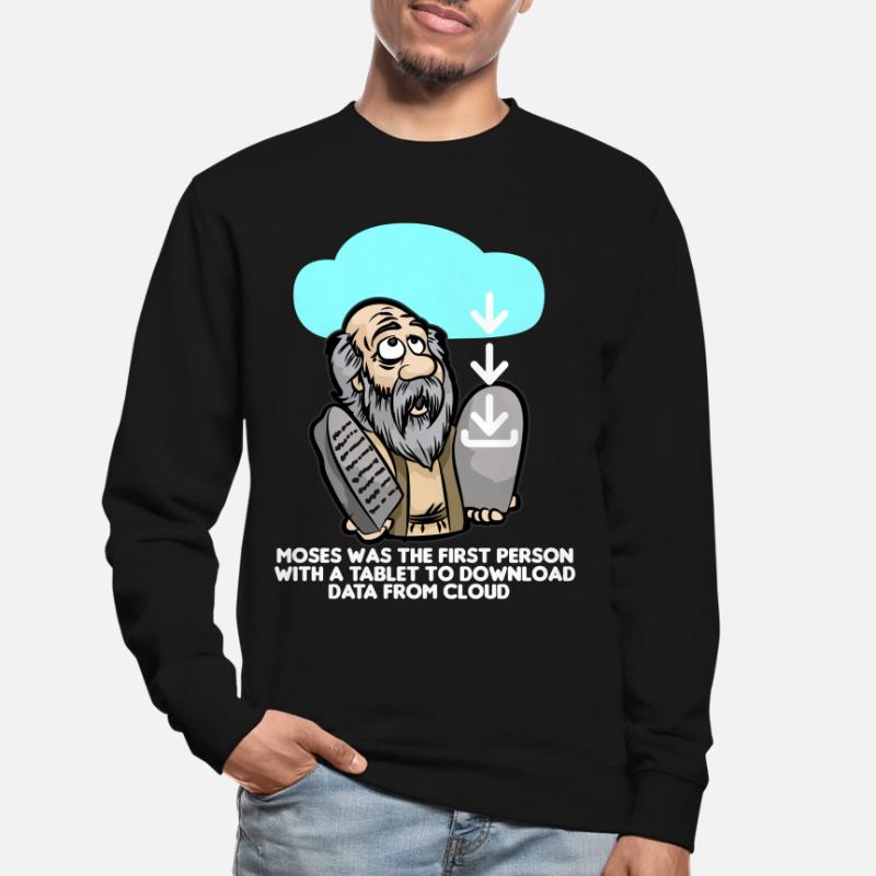 DOWNLOAD MOSES Cloud Computing IT Computer Scientist Unisex Sweatshirt