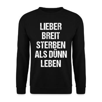 Lieber Breit Sterben als Dünn Leben - Unisex Pullover - Schwarz - Vorne - Alina (178cm) & Michal (187cm)