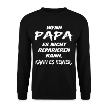 Wenn Papa es nicht reparieren kann - Geschenkidee - Unisex Pullover - Schwarz - Vorne - Alina (178cm) & Michal (187cm)