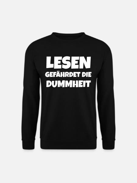 Lesen Gefährdet Die Dummheit Bücher Studium Idee - Unisex Pullover - Schwarz