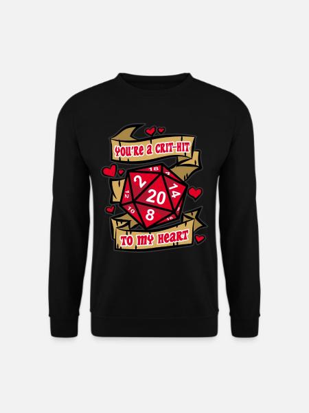 YOU'RE A CRIT HIT TO MY HEART Fantasy RPG Liebe - Unisex Pullover - Schwarz