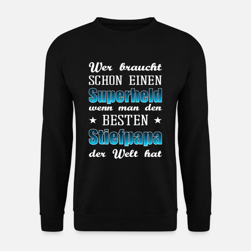 Geschenk für den besten Stiefpapa Stiefvater - Unisex Pullover - Schwarz