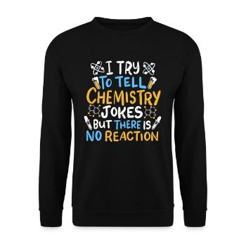 Chemise de blagues de chimie pour geek de la science - Sweat-shirt Unisexe - noir - Devant - Alina (178cm) & Michal (187cm)