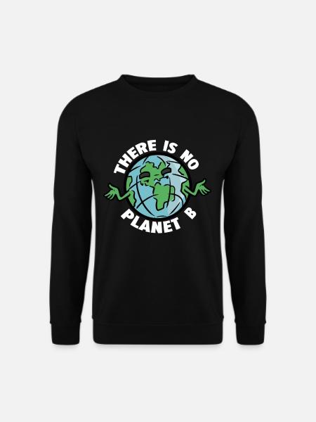 No Planet B No Planet B - Unisex Pullover - Schwarz