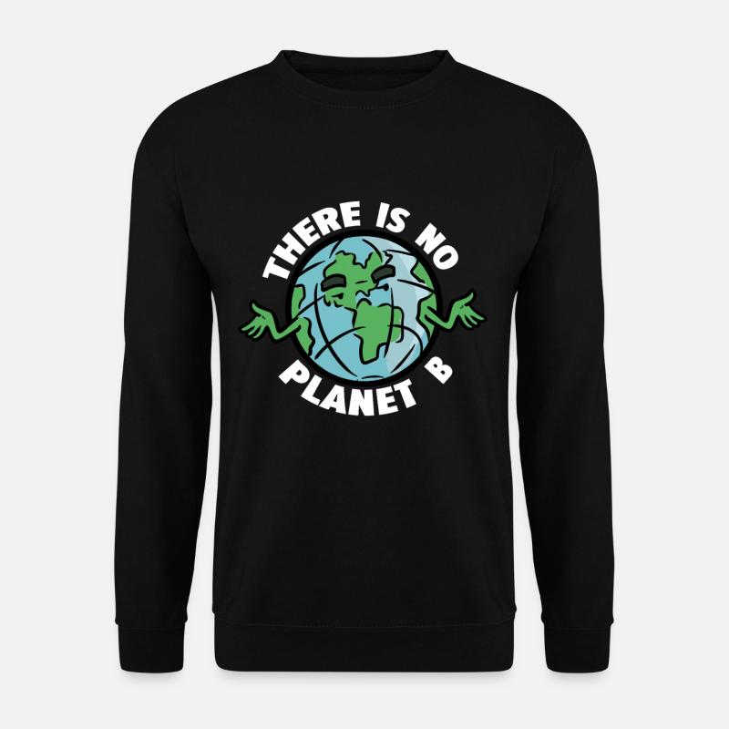 No Planet B No Planet B - Unisex Pullover - Schwarz