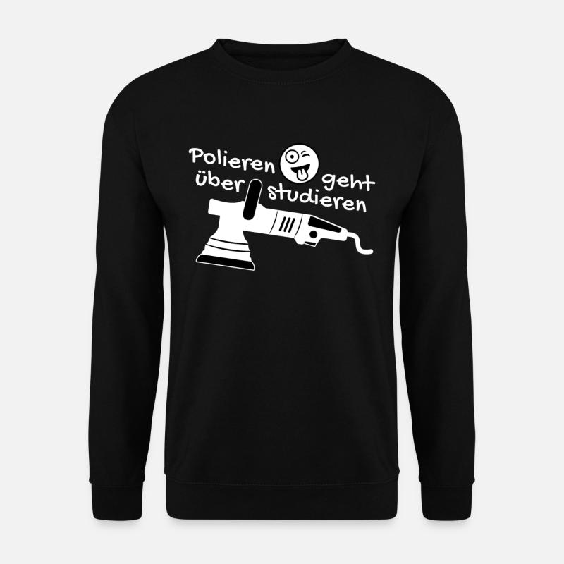 Polieren geht über studieren - Unisex Pullover - Schwarz