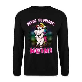Bevor du fragst: Nein! Selbstbewusstes Einhorn - Unisex Pullover - Schwarz - Vorne - Alina (178cm) & Michal (187cm)