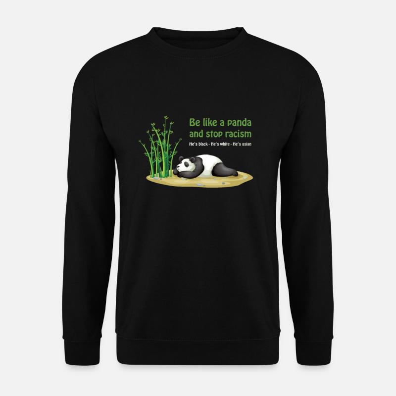 Be like a panda - Anti Rassismus Demo - Unisex Pullover - Schwarz