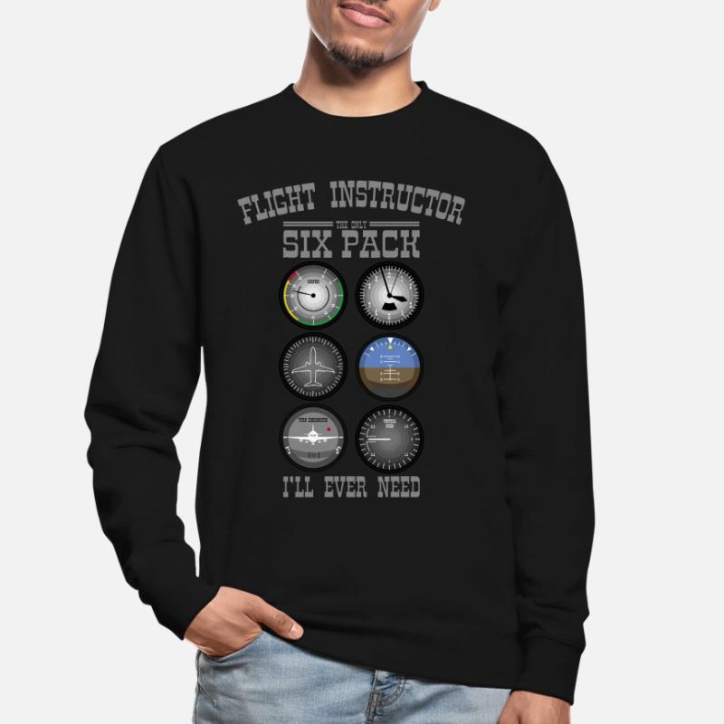 FLIGHT INSTRUCTOR SIXPACK Gift For Flight Instructors Unisex Sweatshirt