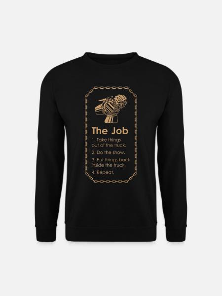 STAGEHAND CREW THE JOB Lichttechniker Geschenk - Unisex Pullover - Schwarz