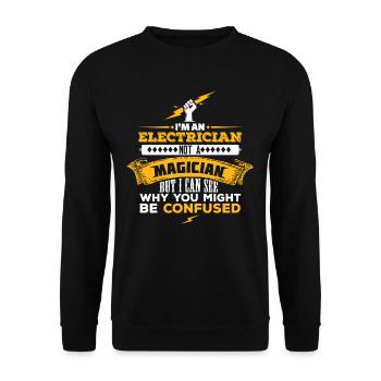 Je suis électricien, pas magicien - Sweat-shirt Unisexe - noir - Devant - Alina (178cm) & Michal (187cm)