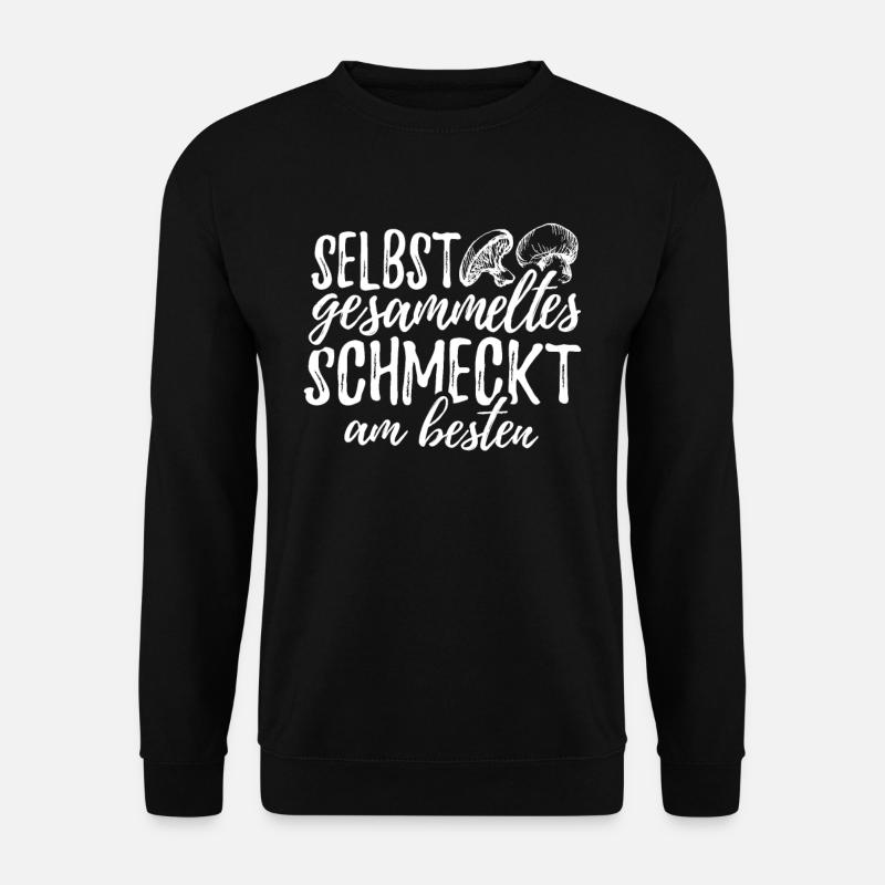 Pilzsammler mushroom collector - Unisex Pullover - Schwarz