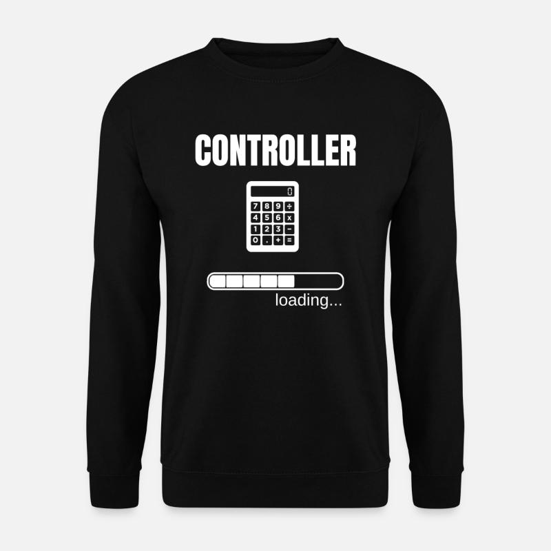 Controller Controlling Beruf Finanzen Job Geschenk - Unisex Pullover - Schwarz