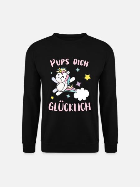 Pups dich gluecklich Einhorn - Unisex Pullover - Schwarz