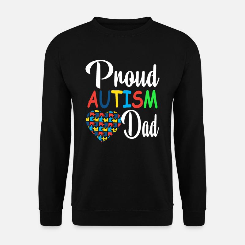 Proud Autism Dad Dad - Unisex Sweatshirt - black