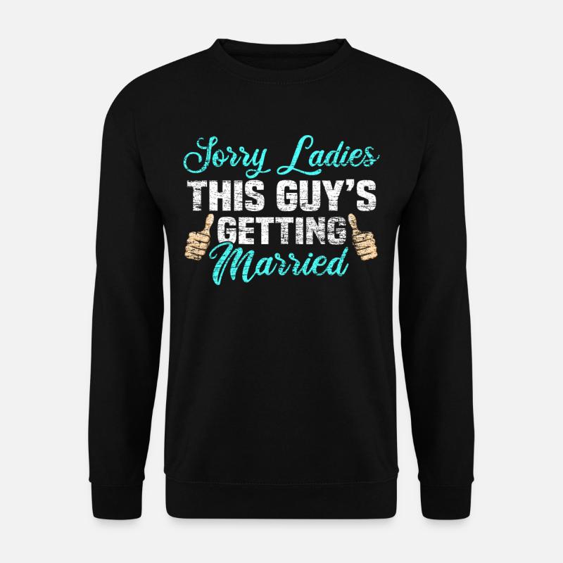 Engagement marriage - Unisex Sweatshirt - black