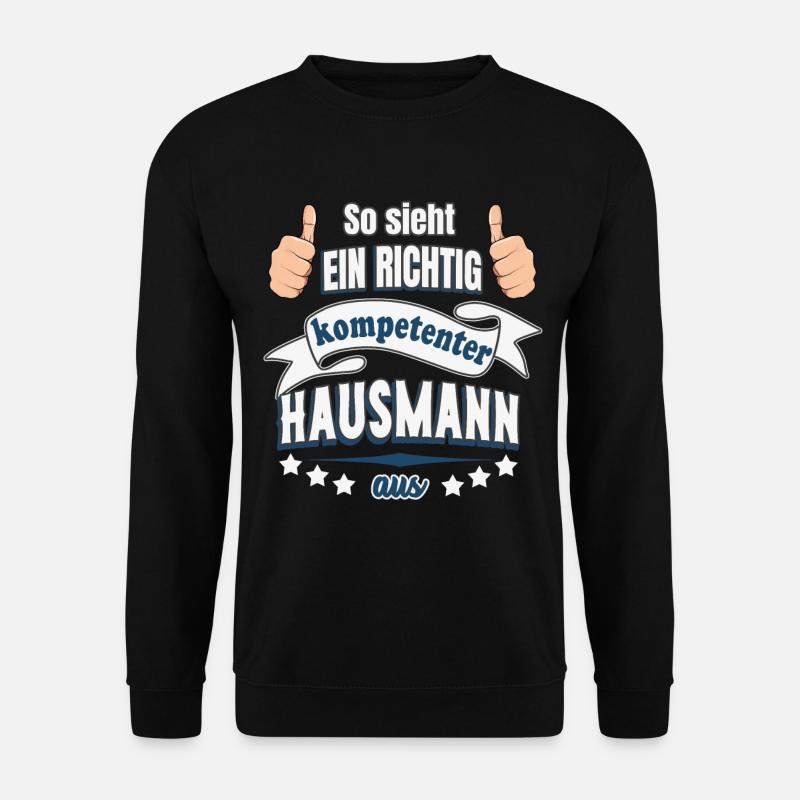 Kompetenter Hausmann Geschenk - Unisex Pullover - Schwarz