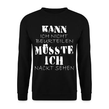 Kann ich nicht beurteilen müsste ich nackt sehen - Unisex Pullover - Schwarz - Vorne - Alina (178cm) & Michal (187cm)