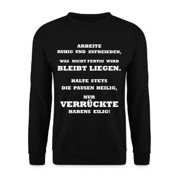 Arbeite ruhig und zufrieden lustig Arbeit Spass - Unisex Pullover - Schwarz - Vorne - Alina (178cm) & Michal (187cm)