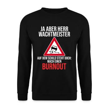 Herr Wachtmeister Burnout Tuning Autoliebhaber - Unisex Pullover - Schwarz - Vorne - Alina (178cm) & Michal (187cm)