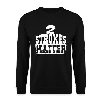 2 Strokes Matter! Motocross Dirt Biker Gift Idea - Unisex Sweatshirt - black - Front - Alina (178cm) & Michal (187cm)