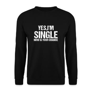 Ja, Ich bin Single. Jetzt ist deine Chance Flirt - Unisex Pullover - Schwarz - Vorne - Alina (178cm) & Michal (187cm)