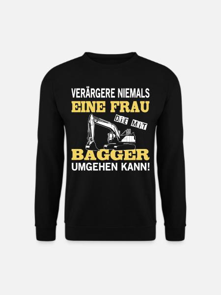 Baggerfahrer Sprüche Bagger Baggerführer Baustelle - Unisex Pullover - Schwarz