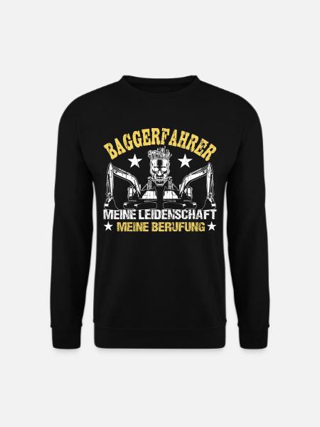 Baggerfahrer Sprüche Bagger Baggerführer Baustelle - Unisex Pullover - Schwarz