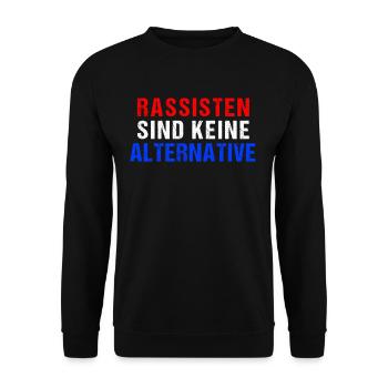 Rassisten sind keine Alternative | Gegen Rechts - Unisex Pullover - Schwarz - Vorne - Alina (178cm) & Michal (187cm)