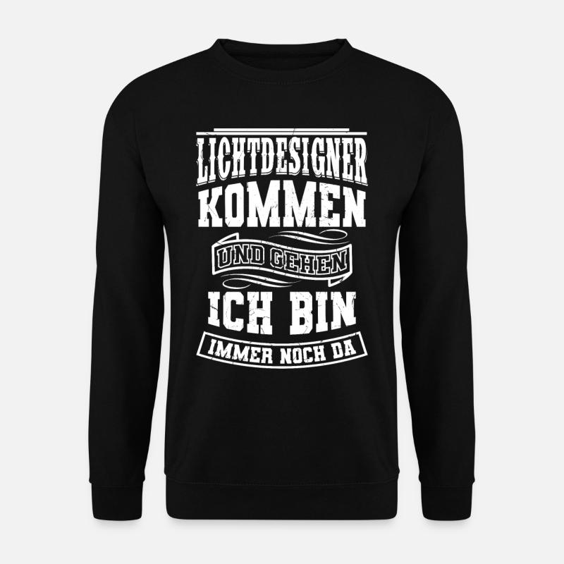 LICHTDESIGNER Kommen Und Gehen Lichttechniker Crew - Unisex Pullover - Schwarz