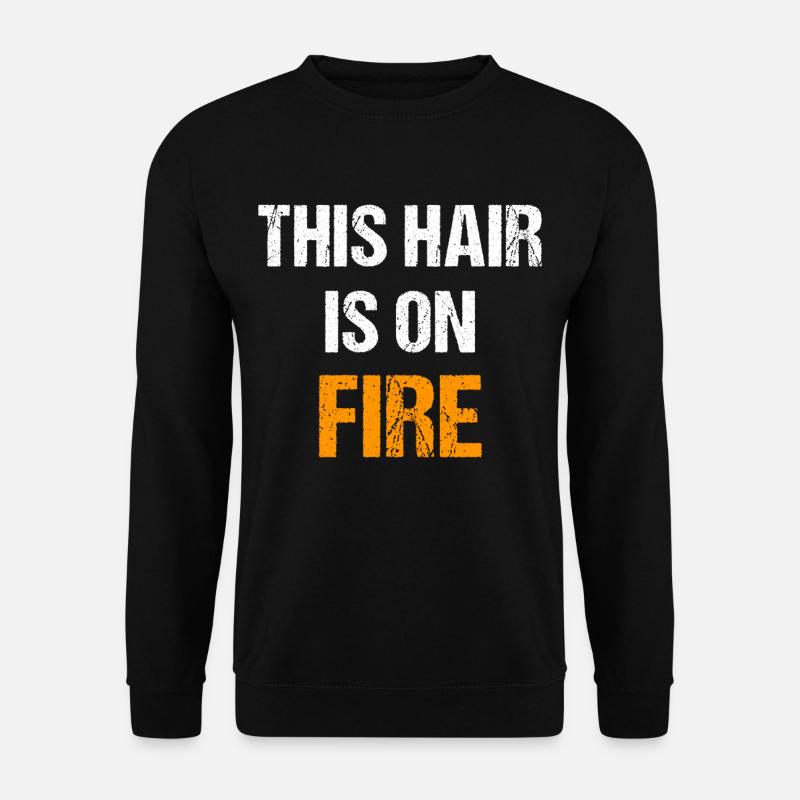 This Hair is on Fire | Lustig Ginger Rothaarige - Unisex Pullover - Schwarz