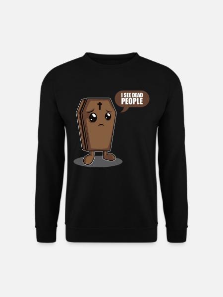 I See Dead People Pathologist Funeral Mortician - Unisex Pullover - Schwarz