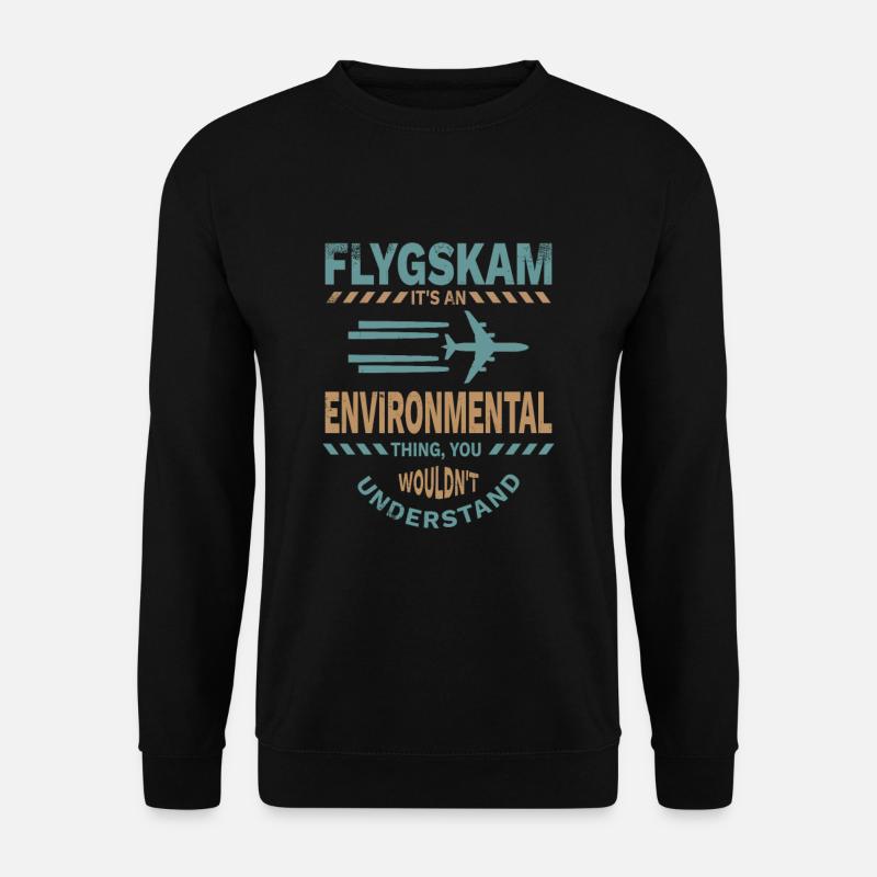 Flugscham - Flygskam - Umwelt - Geschenk - Unisex Pullover - Schwarz