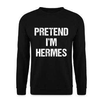 Pretend I'm Hermes Costume Greek God Halloween - Unisex Pullover - Schwarz - Vorne - Alina (178cm) & Michal (187cm)