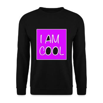 I'm cool man men joke - Unisex Sweatshirt - black - Front - Alina (178cm) & Michal (187cm)