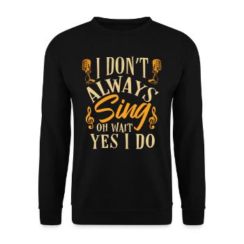 Sänger Singen - Unisex Pullover - Schwarz - Vorne - Alina (178cm) & Michal (187cm)