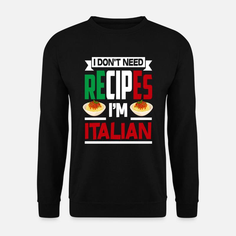 Italien Rezepte - Unisex Pullover - Schwarz