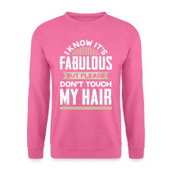 Haar nicht Anfassen - Unisex Pullover - Pink - Vorne