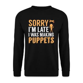 Drôle tard, je faisais des marionnettes cadeau de comédiens - Sweat-shirt Unisexe - noir - Devant - Alina (178cm) & Michal (187cm)