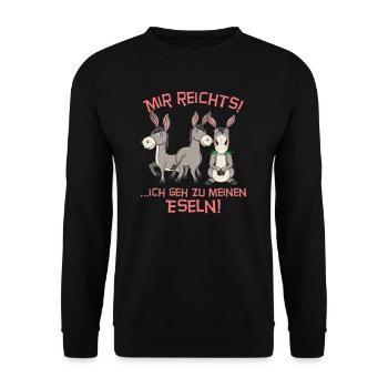Mir reichts ich geh zu meinen Eseln - Unisex Pullover - Schwarz - Vorne - Alina (178cm) & Michal (187cm)