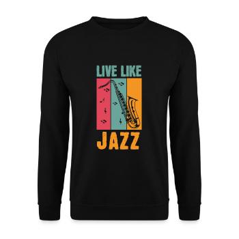 Cool Vintage Jazz Sax Live Like Jazz Jazz cadeau - Sweat-shirt Unisexe - noir - Devant - Alina (178cm) & Michal (187cm)