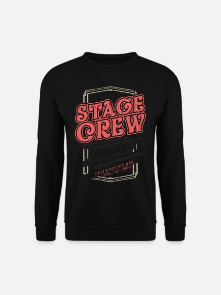 STAGE CREW CREW Show Geschenk Veranstaltungstechni - Unisex Pullover - Schwarz