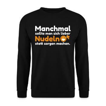 Nudeln statt sorgen lustiger Spruch Sprichwort - Unisex Pullover - Schwarz - Vorne - Alina (178cm) & Michal (187cm)