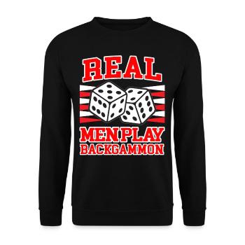 REAL MEN PLAY BACKGAMMON board game humor - Unisex Sweatshirt - black - Front - Alina (178cm) & Michal (187cm)