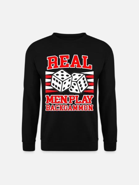 REAL MEN PLAY BACKGAMMON Brettspiel Humor - Unisex Pullover - Schwarz