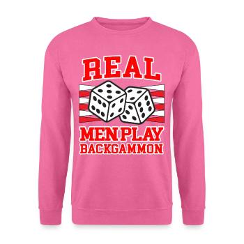 REAL MEN PLAY BACKGAMMON Brettspiel Humor - Unisex Pullover - Pink - Vorne