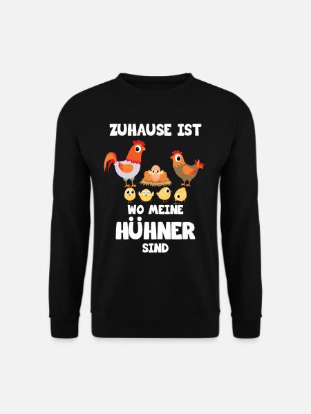 Zuhause ist wo meine Hühner sind - Unisex Pullover - Schwarz